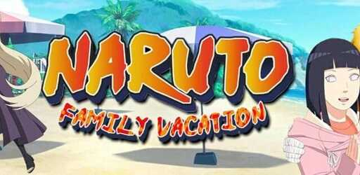 Naruto Family Vacation