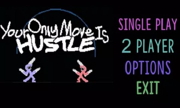 Your Only Move Is Hustle APK for Android Download