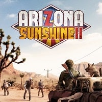 Arizona Sunshine 2