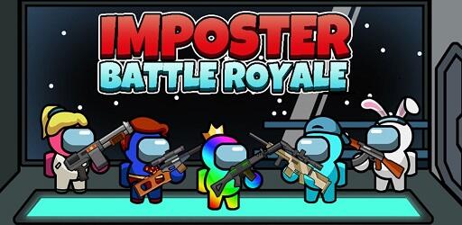 Imposter Battle Royale