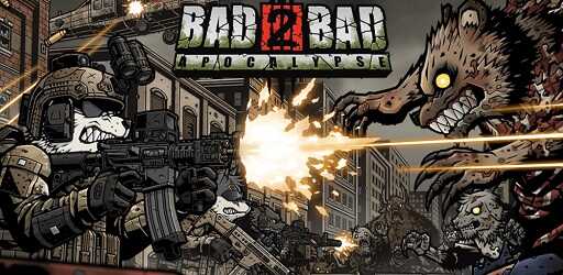 Bad 2 Bad: Apocalypse