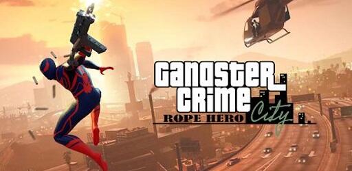 Gangster Crime Rope Hero City