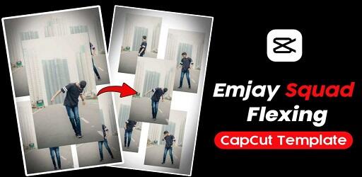 Emjay Squad Flexing Capcut Template