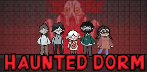 Haunted Dorm