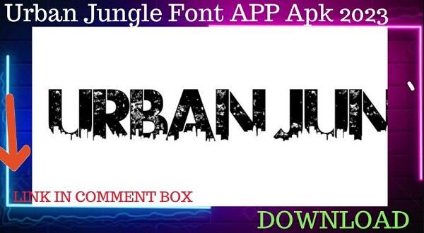 Urban Jungle Font App APK