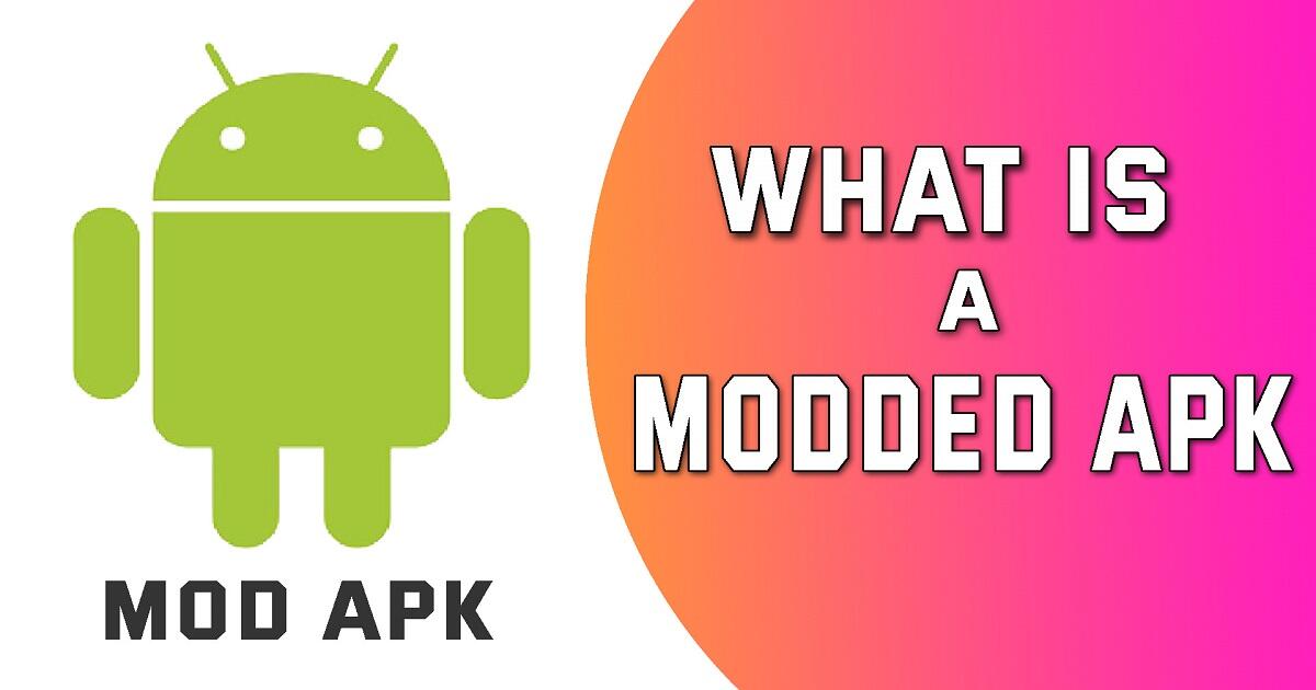 What does Mod APK mean?
