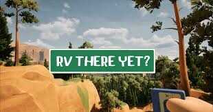 RV There Yet