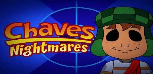 Chaves Nightmares