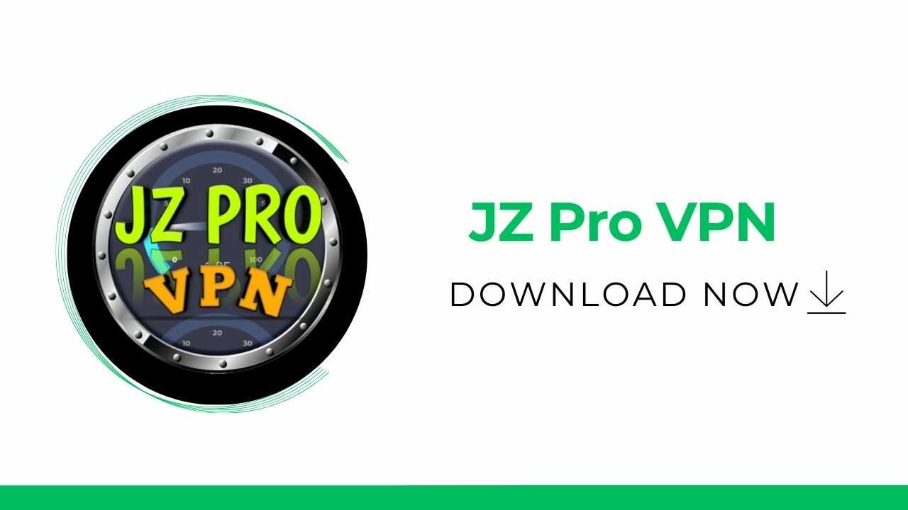 JZ Pro VPN