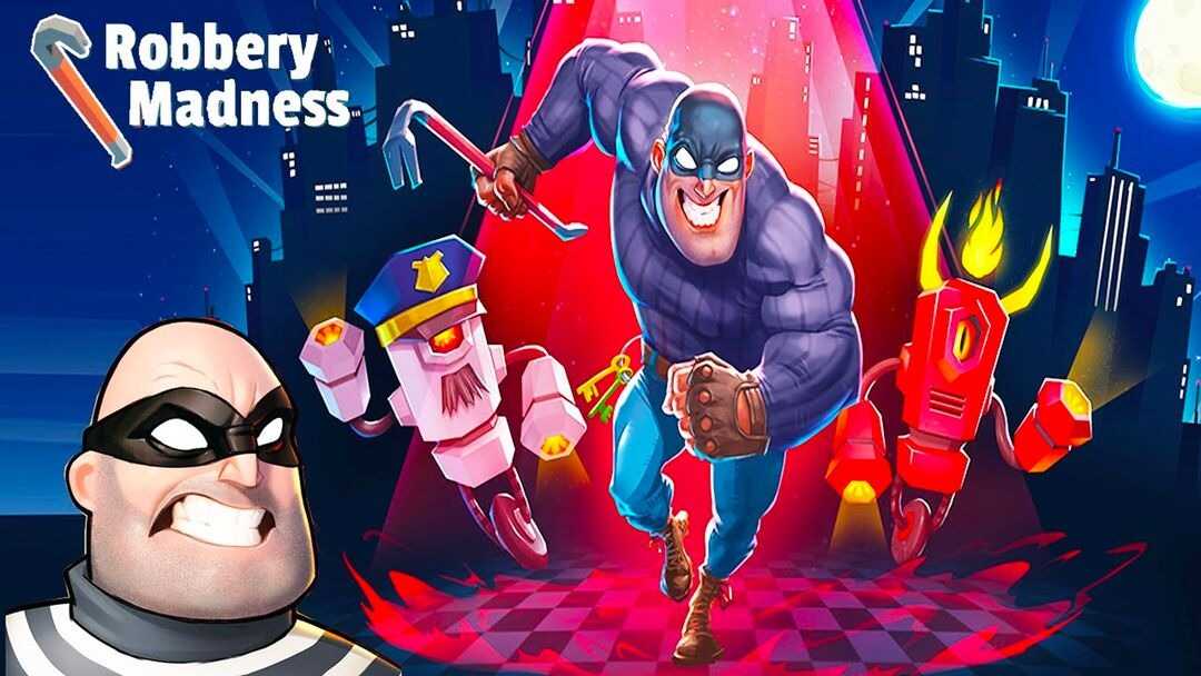 Robbery Madness 2