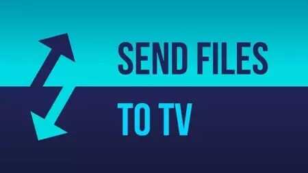Send Files To TV