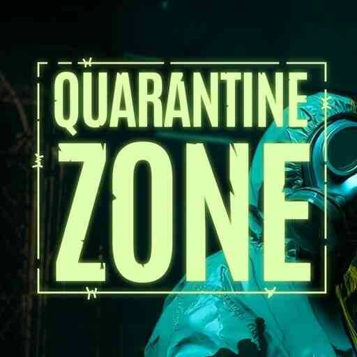 Quarantine Zone