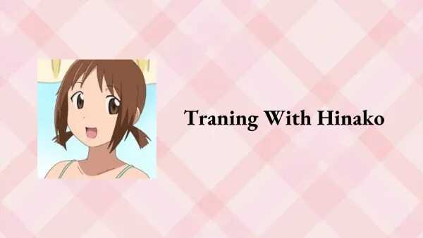 Training With Hinako
