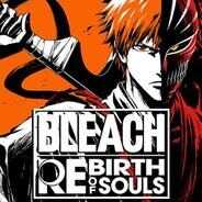 BLEACH Rebirth of Souls