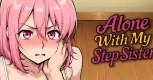 Alone With My Stepsister